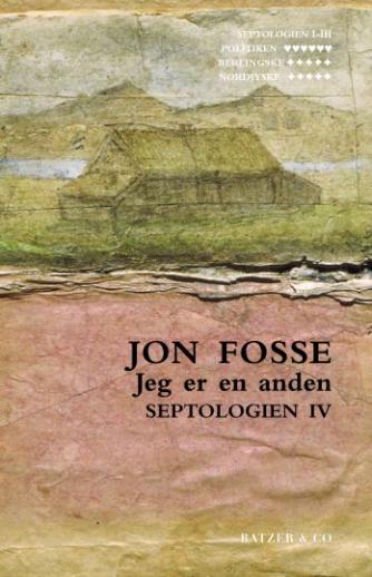 Jon Fosse: Jeg er en anden. Bind 2
