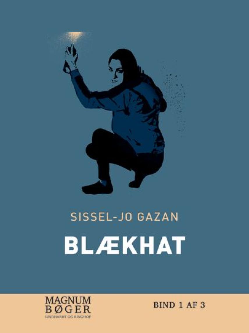 Sissel-Jo Gazan: Blækhat. Bind 1 (Magnumbøger)